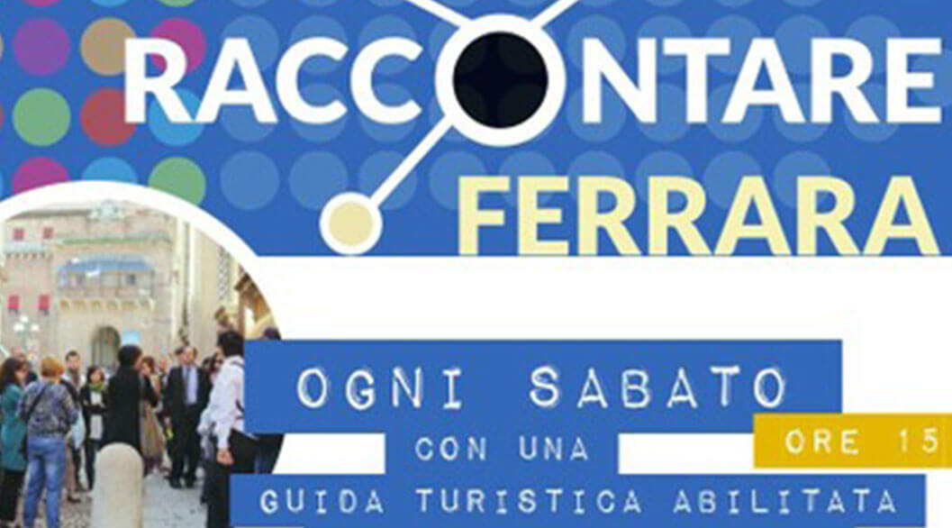 Raccontare Ferrara Raccontare Ferrara